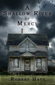 Paperback A Shallow River of Mercy Book