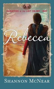 Library Binding Rebecca: Daughters of the Lost Colony �1607 [Large Print] Book