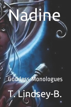 Paperback Nadine: Goddess Monologues Book