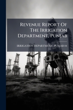 Paperback Revenue Report Of The Irrigation Department, Punjab Book