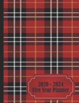 Paperback 2020 - 2024 Five Year Planner: Red Plaid Agenda Planner For The Next Five Years. Plaid Pattern Monthly Schedule Organizer Highlander, Hipster Book