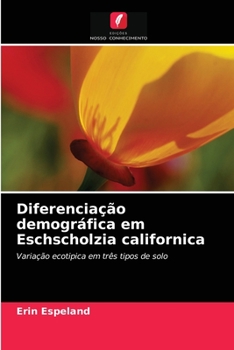 Paperback Diferenciação demográfica em Eschscholzia californica [Portuguese] Book