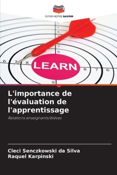 Paperback L'importance de l'évaluation de l'apprentissage [French] Book