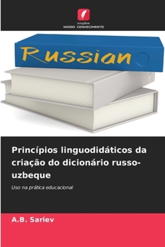 Paperback Princípios linguodidáticos da criação do dicionário russo-uzbeque [Portuguese] Book
