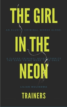 Paperback The Girl in the Neon Trainers Book