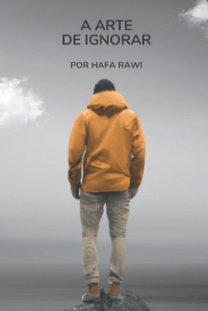 Paperback A Arte de Ignorar [Portuguese] Book