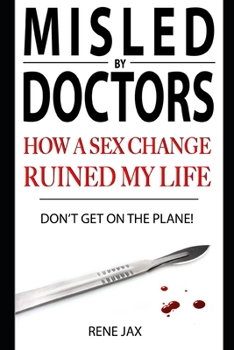 Paperback Don't get on the plane: Why a sex change will ruin your life Book