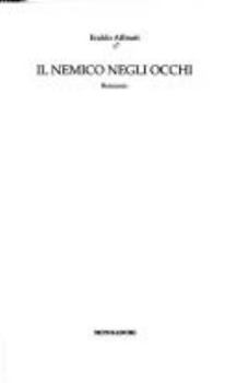 Hardcover Il Nemico Negli Occhi: Romanzo Book