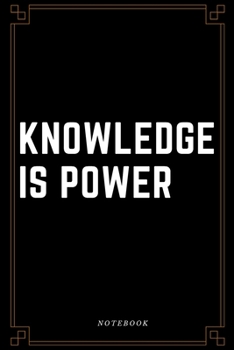 Paperback Knowledge Is Power Notebook: Business Motivation Journal, Diary (110 Page, Lined Paper, 6 x 9) Book