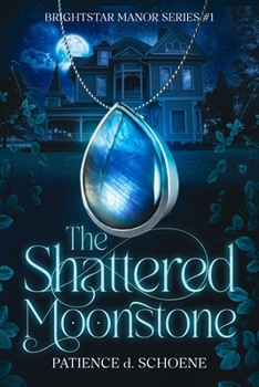 Paperback The Shattered Moonstone Book