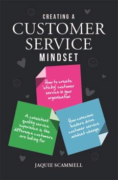 Paperback Creating a Customer Service Mindset Book