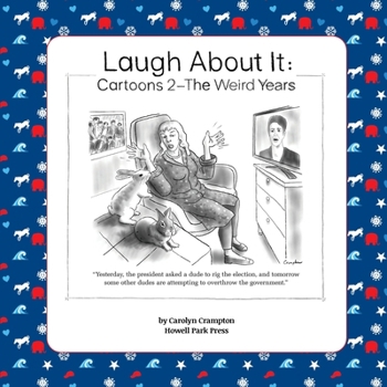 Paperback Laugh About It: Cartoons 2-The Weird Years Book