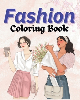 Paperback Fashion Coloring Book: Special outfits for adults Book