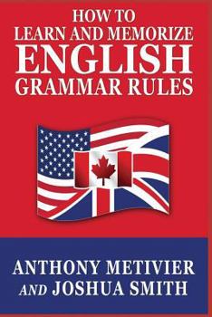 Paperback How to Learn and Memorize English Grammar Rules Book