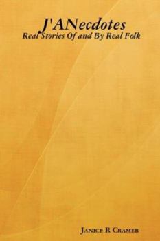 Paperback J'Anecdotes: Real Stories of and by Real Folk Book