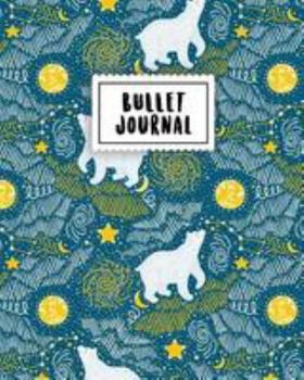 Bullet Journal: Polar Bear in Galaxy | 150 Dot Grid Pages (size 8x10 inches) | with Bullet Journal Sample Ideas