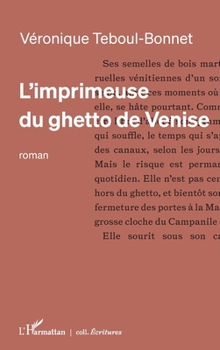 Paperback L'imprimeuse du ghetto de Venise [French] Book