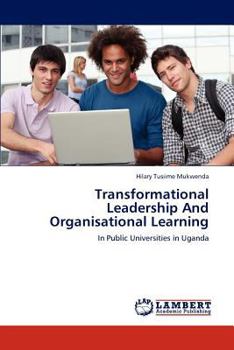 Paperback Transformational Leadership And Organisational Learning Book