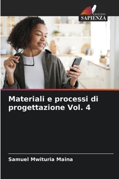 Paperback Materiali e processi di progettazione Vol. 4 [Italian] Book