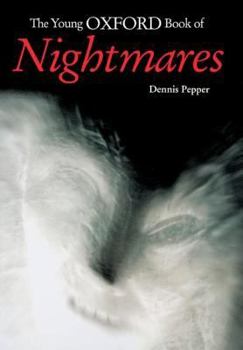 Hardcover The Young Oxford Book of Nightmares Book