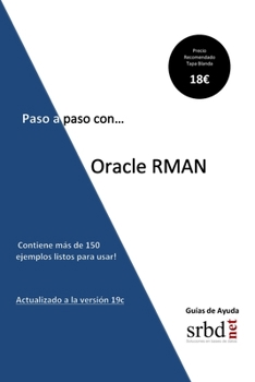 Paperback Paso a paso con... Oracle RMAN [Spanish] Book