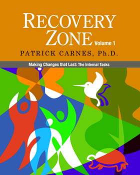 Paperback Recovery Zone, Volume 1: Making Changes That Last: The Internal Tasks Book