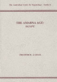Paperback The Amarna Age: Egypt Book