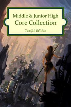Hardcover Middle & Junior High Core Collection, 12th Edition (2016) Book