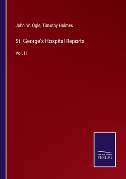 Paperback St. George's Hospital Reports: Vol. II Book