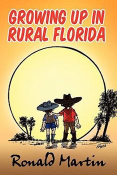 Paperback Growing Up In Rural Florida Book