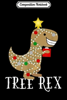 Paperback Composition Notebook: The Original Christmas Tree Rex Dinosaur T-Rex Journal/Notebook Blank Lined Ruled 6x9 100 Pages Book