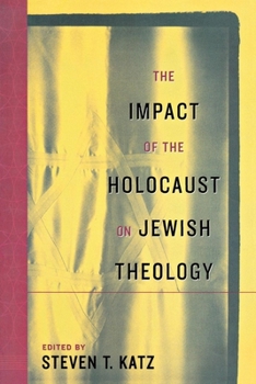 Paperback The Impact of the Holocaust on Jewish Theology Book