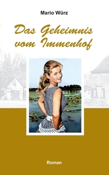 Paperback Das Geheimnis vom Immenhof [German] Book