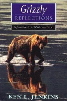 Paperback Grizzly Reflections Book