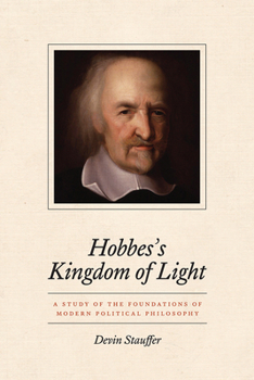 Paperback Hobbes's Kingdom of Light: A Study of the Foundations of Modern Political Philosophy Book