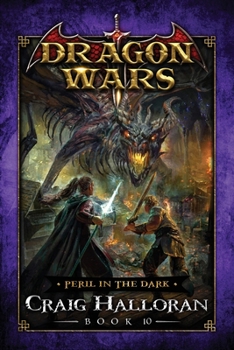 Paperback Peril in the Dark: Dragon Wars - Book 10 of 20 Book