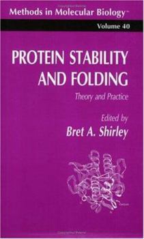 Paperback Protein Stability and Folding: Theory and Practice Book
