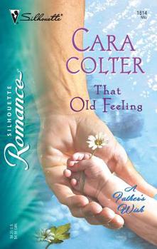 That Old Feeling (Silhouette Romance) - Book #1 of the A Father's Wish