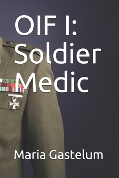 Paperback Oif I: Soldier Medic Book