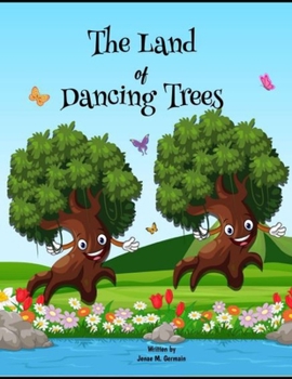 Paperback The Land of Dancing Trees Book