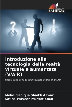 Paperback Introduzione alla tecnologia della realtà virtuale e aumentata (V/A R) [Italian] Book