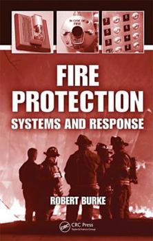 Hardcover Fire Protection: Systems and Response Book