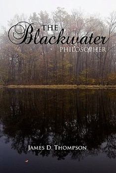 Paperback The Blackwater Philosopher Book
