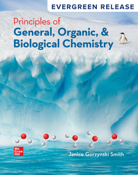 Principles of General, Organic, and Biological Chemistry