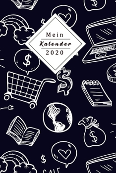 Mein Kalender 2020: Dein Eigener Wochenplaner Mit Tollem Design Mithilfe Des Planers Wirst Du 2020 Endlich Organisiert Sein Jeder Woche Auf Zwei Seiten