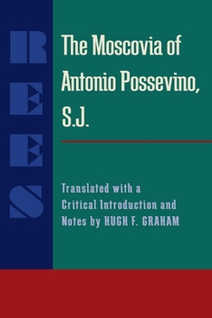 Paperback The Moscovia of Antonio Possevino, S.J. Book