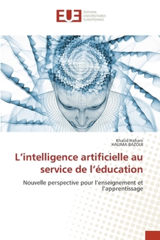 L'intelligence artificielle au service de l'éducation (French Edition)