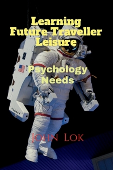 Paperback Learning Future Traveller Leisure Book