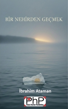 Paperback Bir Nehirden Geçmek [Turkish] Book