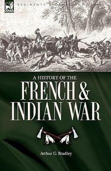 Paperback A History of the French & Indian War Book